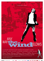 ANY WAY THE WIND BLOWS