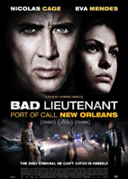 BAD LIEUTENANT : PORT OF CALL NEW ORLEANS
