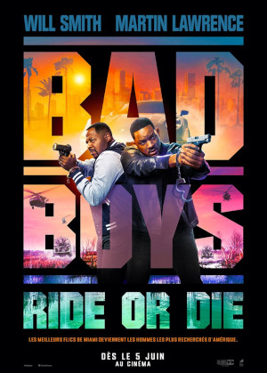 BAD BOYS : RIDE OR DIE