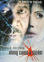ALONG CAME A SPIDER