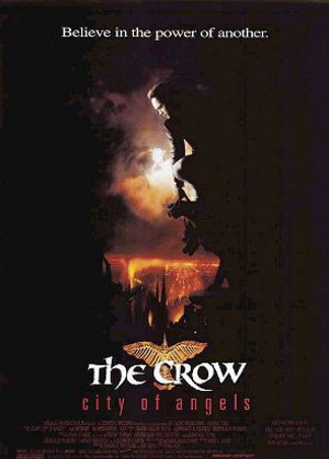 THE CROW 2 : CITY OF ANGELS