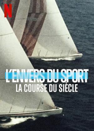 L Envers Du Sport: La Course Du Siecle
