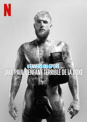 L Envers Du Sport: Jake Paul, L Enfant Terrible De La Boxe