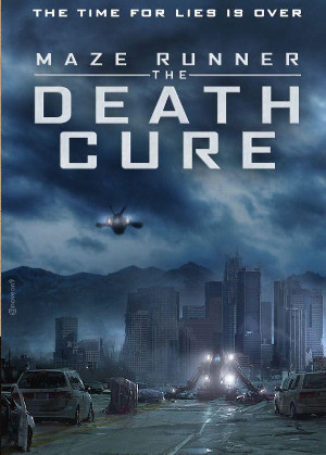 The Maze Runner : The Death Cure