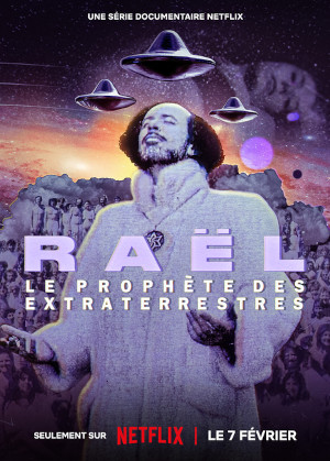 RaËl : Le ProphÈte Des Extraterrestres